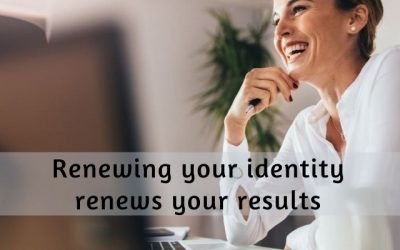 Renewing Your Identity Renews Your Results